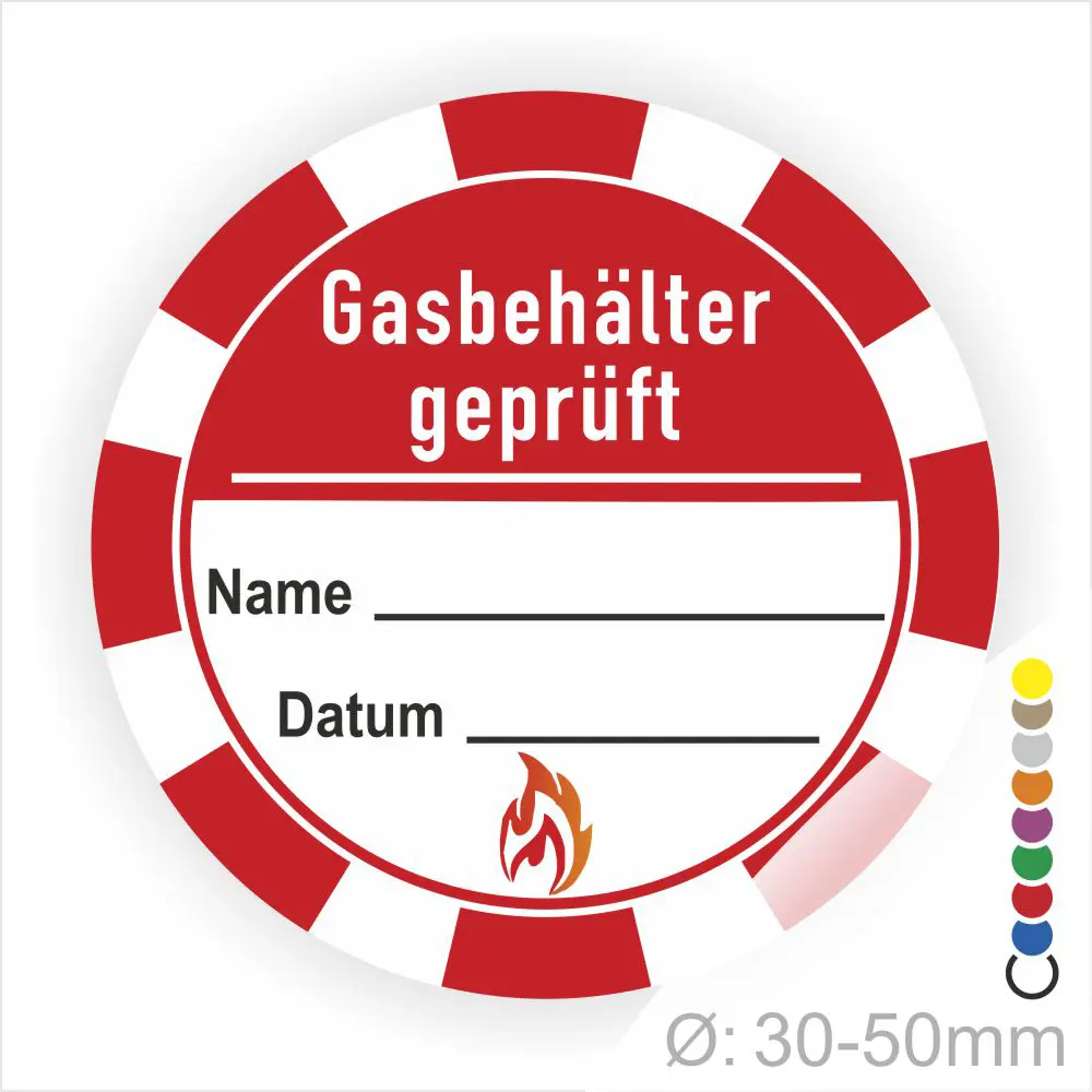 Rundes Prüfsiegel für Gasbehälter mit den Aufschriften "Gasbehälter geprüft", Platz für Name und Datum sowie einem Flammensymbol. Durchmesser von 30-50 mm, geeignet für die Kennzeichnung von geprüften Gasbehältern.