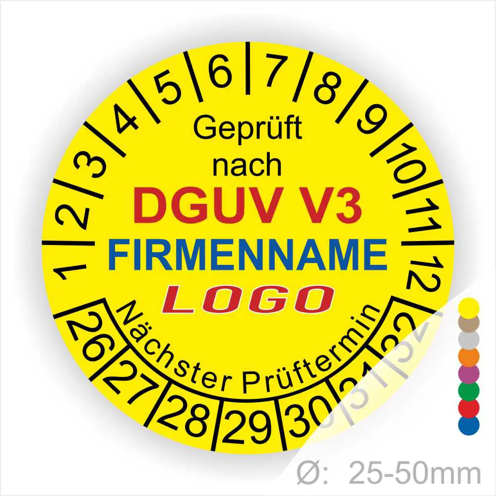 Gelbes Prüfzeichen gemäß DGUV V3 mit Platz für Firmenname und Logo, zeigt nächste Prüftermine und Durchmesser von 25-50 mm an.