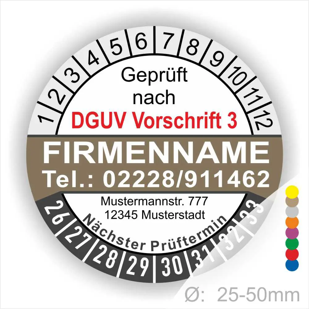 Alt-Text: Prüfplakette mit Angaben zur DGUV Vorschrift 3, Firmenname, Telefonnummer, Adresse, nächster Prüftermin und Durchmesser von 25-50mm.