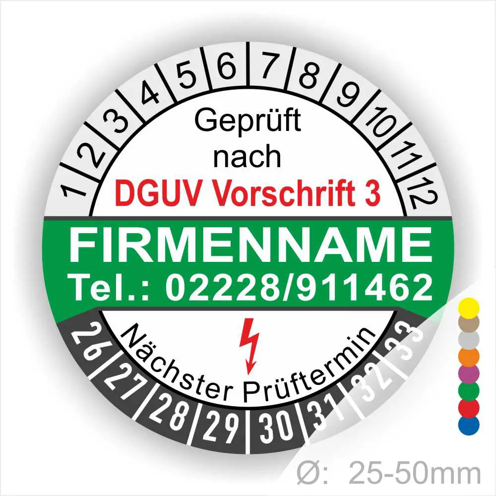 Prüfsiegel mit DGUV Vorschrift 3, Firmenname und Kontaktnummer, zeigt nächsten Prüftermin und Durchmesser von 25-50mm.