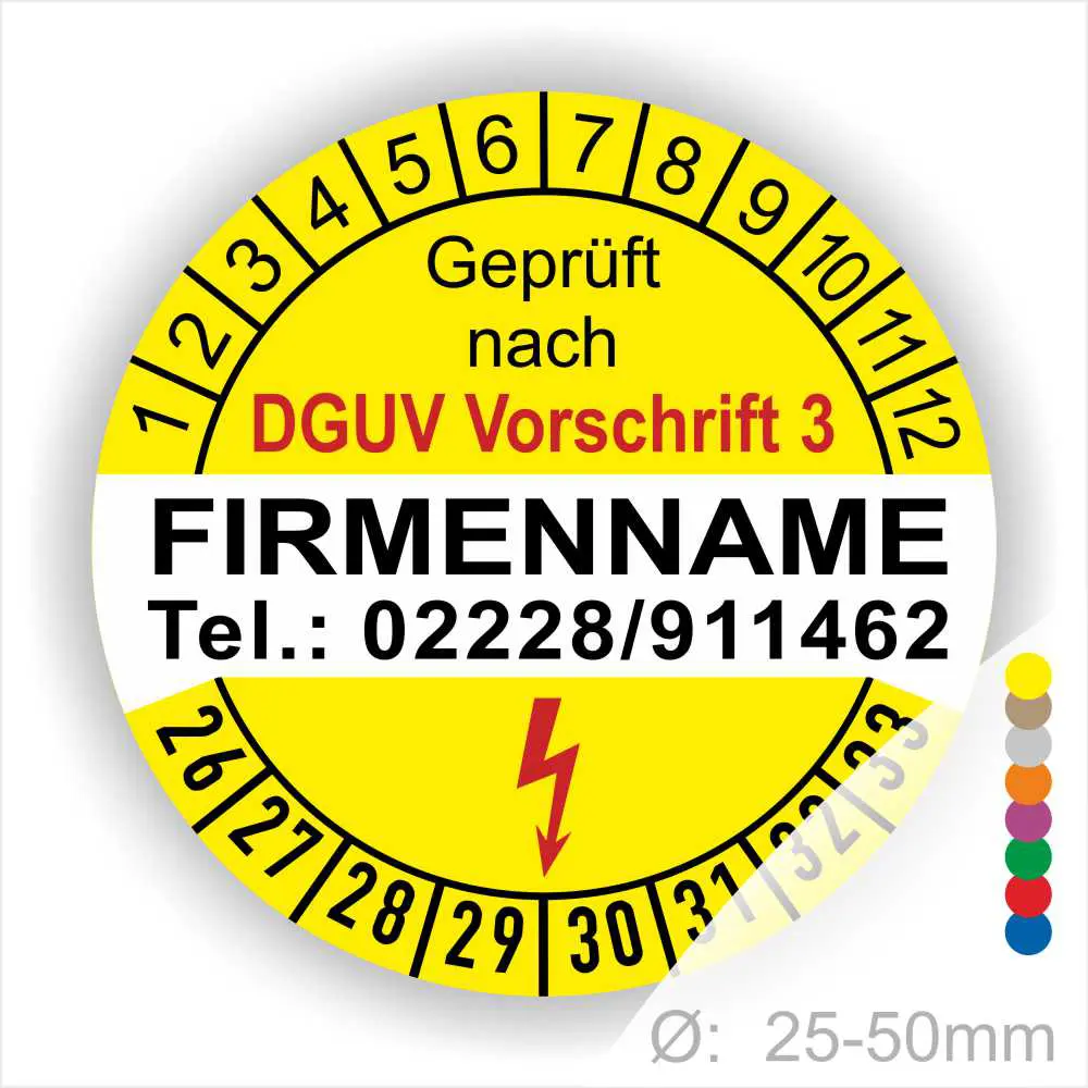 Gelbes Prüfzeichen mit der Aufschrift "Geprüft nach DGUV Vorschrift 3", Firmennamen und Kontaktnummer. Die Skala zeigt Prüffristen von 1 bis 12 an, geeignet für Geräte mit einem Durchmesser von 25-50 mm.