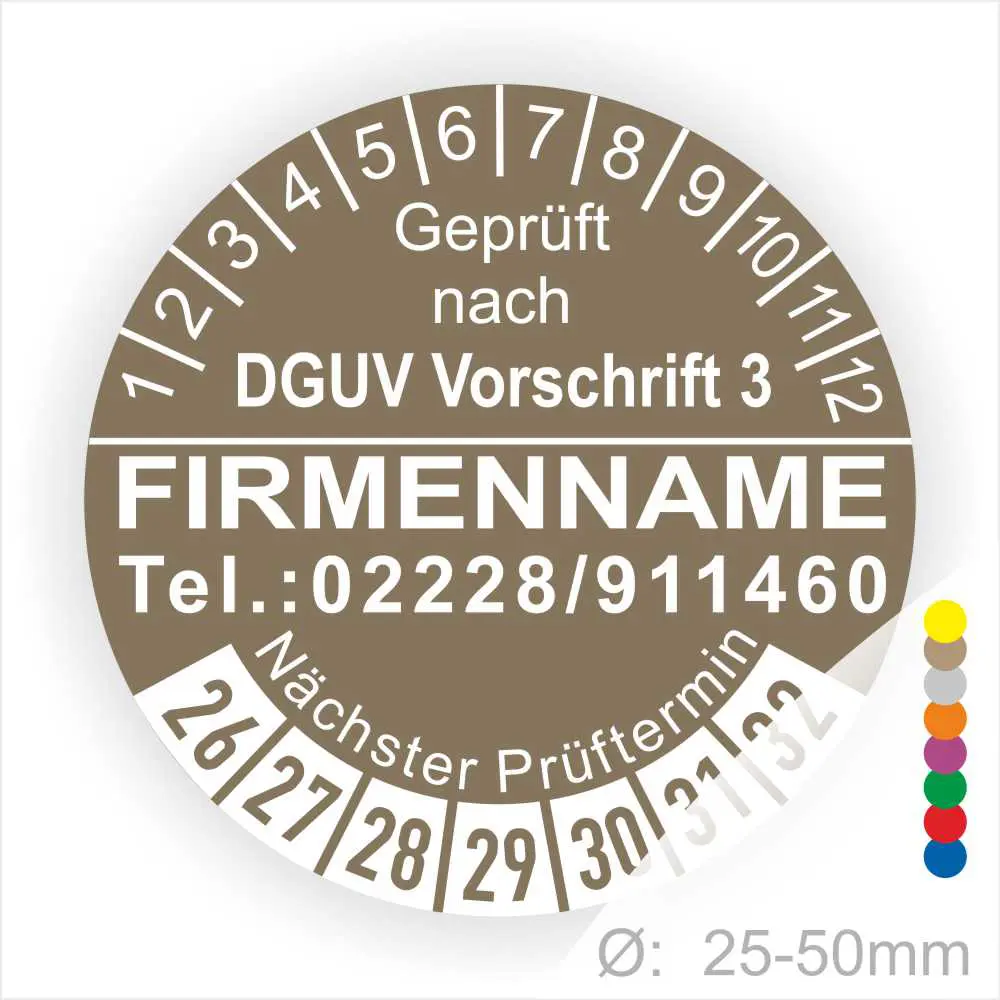 Prüfsiegel gemäß DGUV Vorschrift 3, personalisiert mit Firmennamen und Kontaktnummer. Zeigt den nächsten Prüftermin und ist für Durchmesser von 25-50mm geeignet.