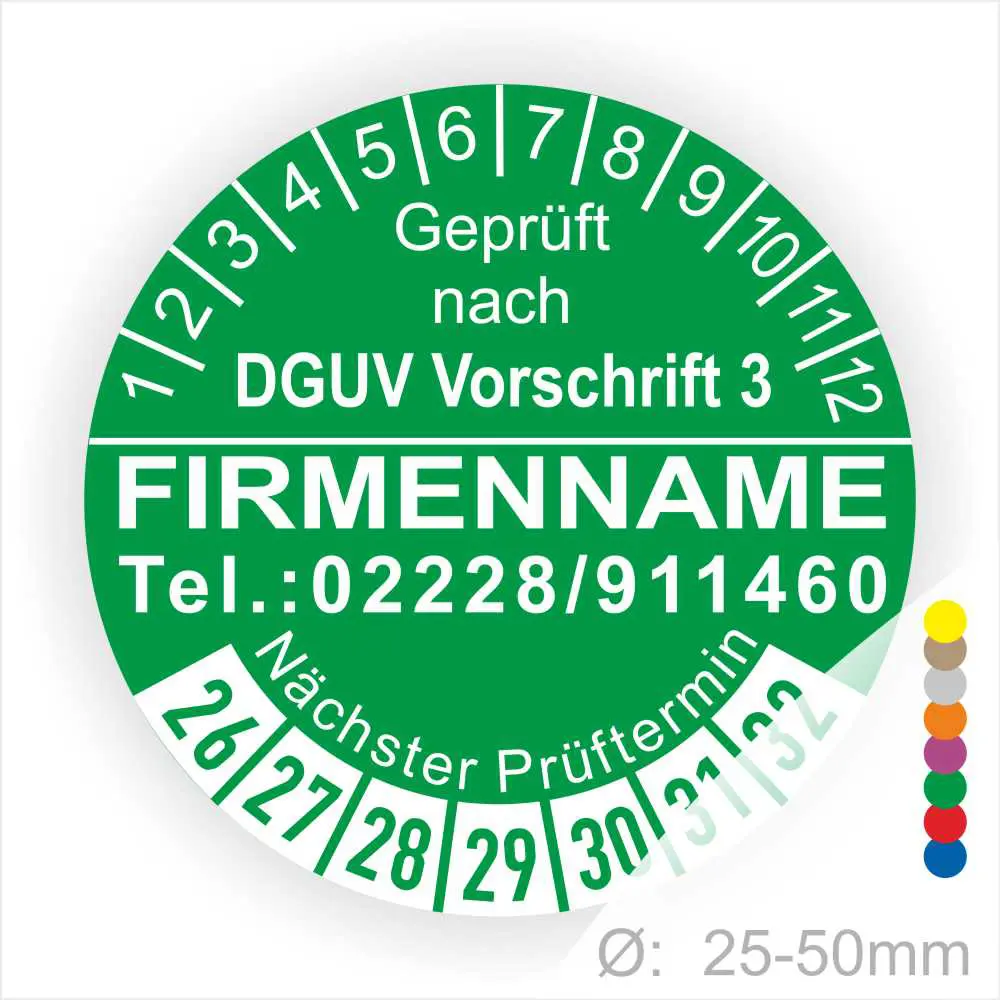 Grünes Prüfzeichen gemäß DGUV Vorschrift 3 mit Platz für Firmenname und Kontaktnummer, inklusive nächstem Prüftermin und Durchmesserangabe von 25-50 mm.