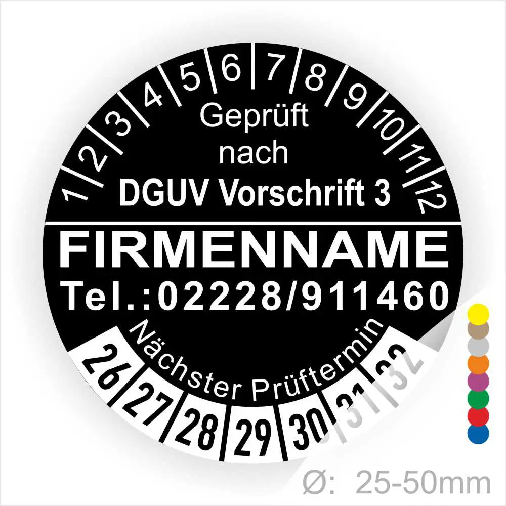 Alt-Text: Rundes Prüfplakett, geprüft nach DGUV Vorschrift 3, mit Platz für Firmenname und Kontaktnummer, zeigt nächsten Prüftermin und hat einen Durchmesser von 25-50 mm.