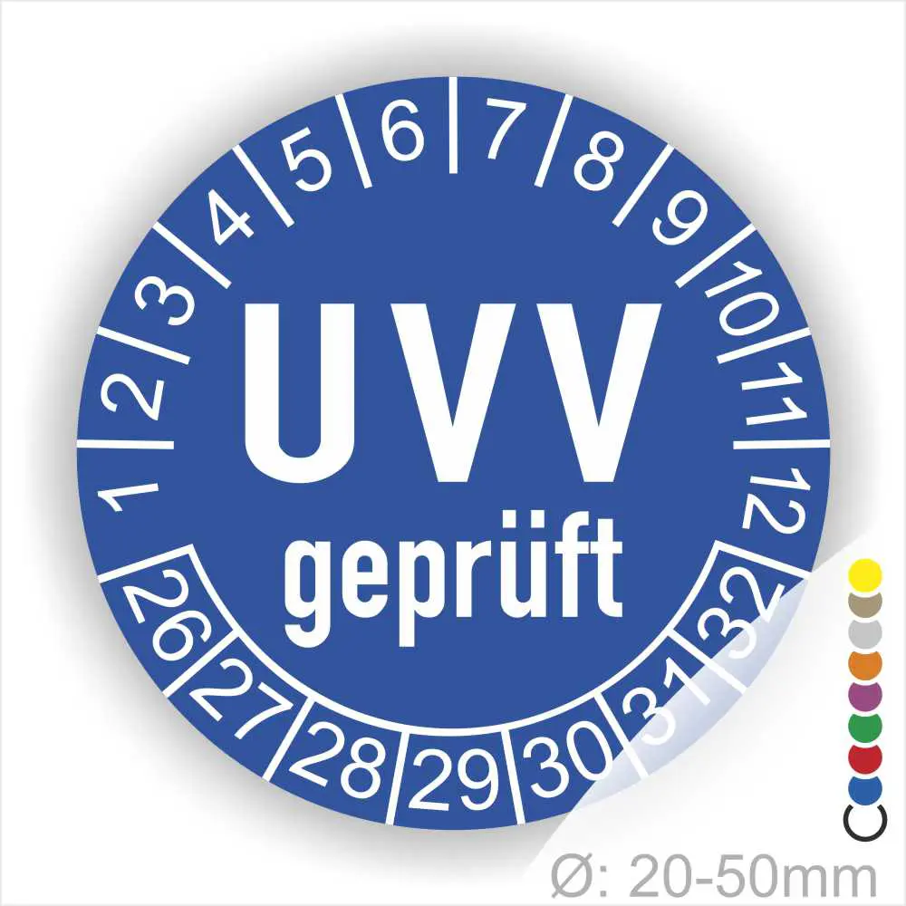UVV geprüfter Aufkleber mit einem Durchmesser von 20-50 mm, der zur Kennzeichnung von sicherheitsüberprüften Geräten verwendet wird. Die Zahlen auf dem Rand zeigen das Prüfdatum an.