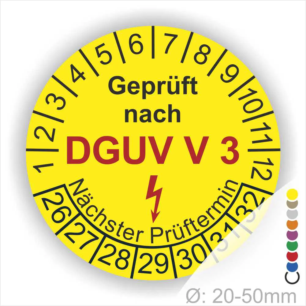 Gelbes Prüfzeichen für elektrische Geräte, geprüft nach DGUV V3, mit Angaben zum nächsten Prüftermin und einem Durchmesser von 20-50 mm.