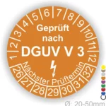 Oranges Prüfplakette mit der Aufschrift "Geprüft nach DGUV V 3", die den nächsten Prüftermin anzeigt. Durchmesser von 20-50 mm, ideal für die Kennzeichnung von elektrischen Geräten und Sicherheitsprüfungen.