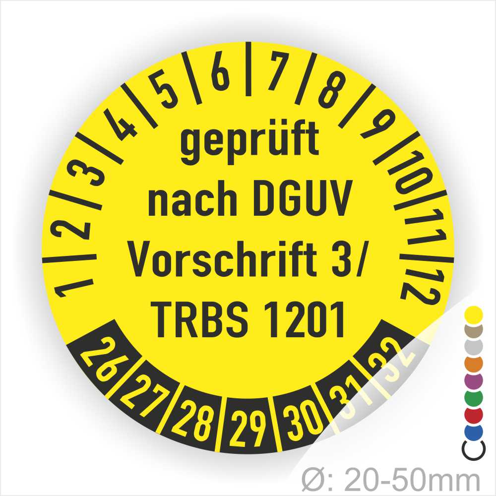 Gelbes Prüfzeichen mit der Aufschrift "geprüft nach DGUV Vorschrift 3 / TRBS 1201", das die Sicherheitsüberprüfung von Geräten im Durchmesser von 20-50 mm anzeigt.