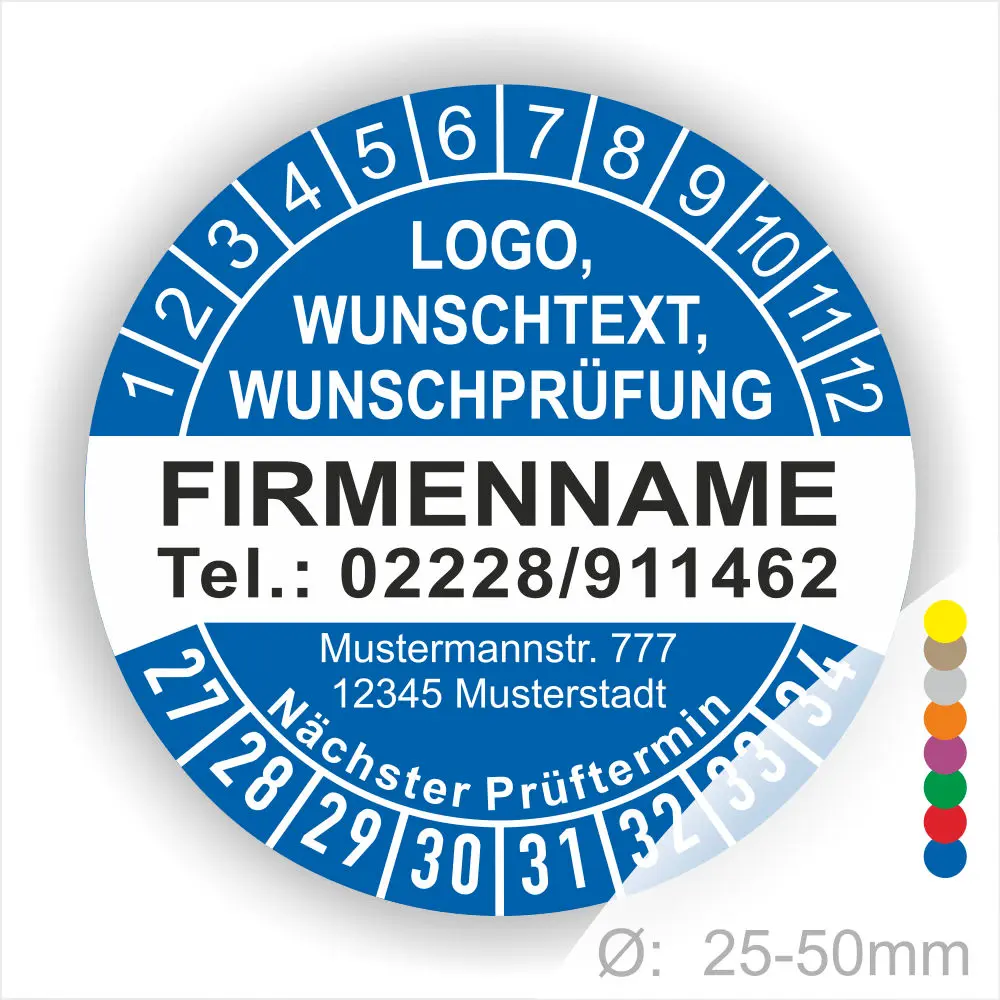 Rundes Prüfetikett mit Platz für Logo, Wunschtext und Prüfdatum, inklusive Kontaktdaten der Firma und nächstem Prüftermin. Ideal für Unternehmen zur Kennzeichnung von Prüfungen und Wartungen. Durchmesser von 25-50 mm.