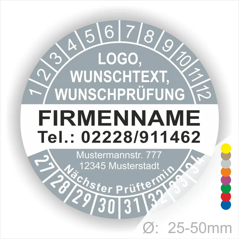 Rundes Prüfplakett-Design mit Platz für Logo, Wunschtext und Prüfdatum. Enthält Firmennamen, Telefonnummer und Adresse. Größenoptionen von 25-50 mm. Ideal für professionelle Prüfungen und Zertifizierungen.