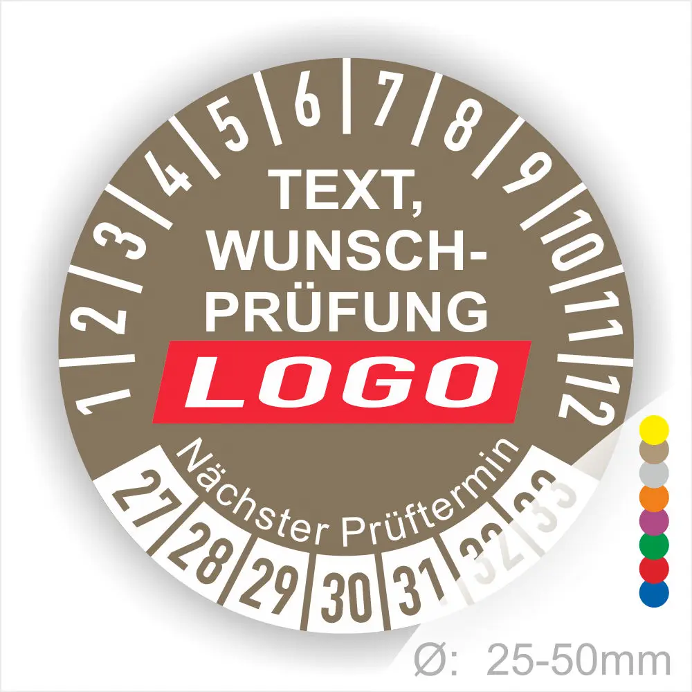 Rundsticker für Prüfungen mit Platz für individuellen Text und Logo, inklusive nächstem Prüftermin und Durchmesserangabe von 25-50 mm.