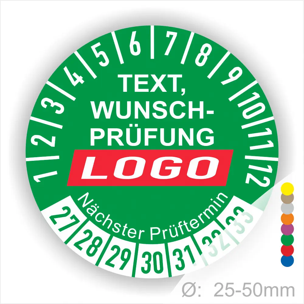 Grünes Prüfplakett mit individueller Beschriftung, Datumsangaben für nächste Prüfung und Platz für ein Logo, Durchmesser 25-50 mm.