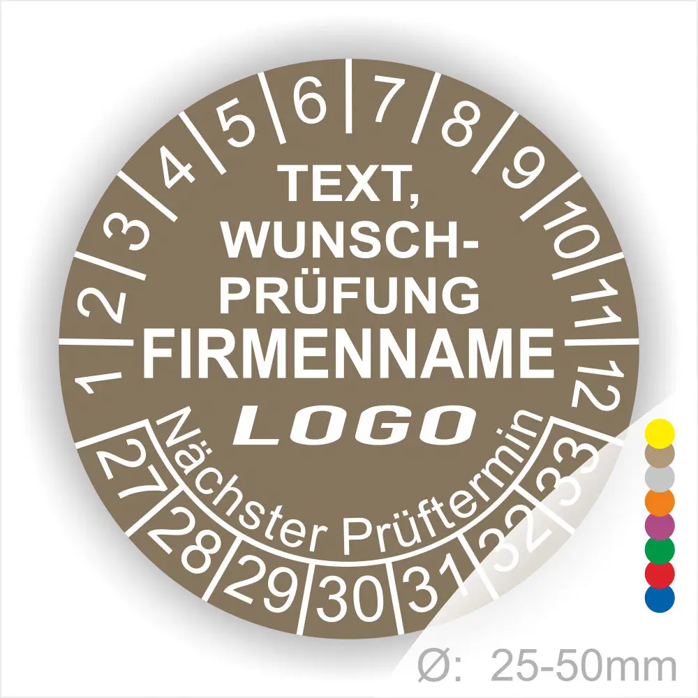 Runder Prüfungsaufkleber mit individuell anpassbarem Text, Firmennamen und Logo, Durchmesser von 25-50 mm, ideal für Prüftermine.