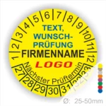 Gelbes Prüfetikett mit Platz für individuellen Text, Firmenname und Logo, zeigt Prüfziffern und nächster Prüftermin, Durchmesser 25-50mm.