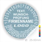 Runder Prüfaufkleber mit Platz für individuellen Text, Firmennamen und Logo, Durchmesser 25-50 mm, inklusive nächsten Prüfungstermin.