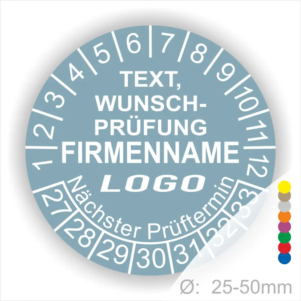 Runder Prüfaufkleber mit Platz für individuellen Text, Firmennamen und Logo, Durchmesser 25-50 mm, inklusive nächsten Prüfungstermin.