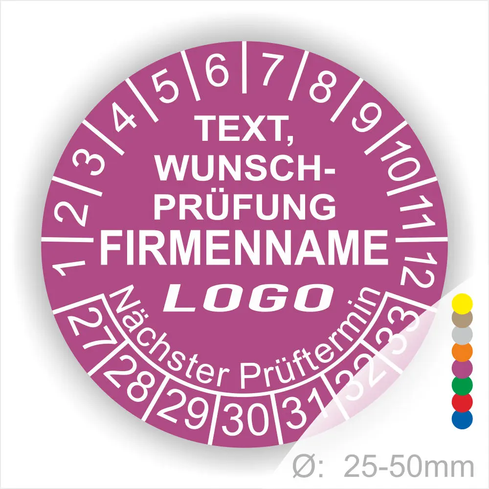 Runder Prüfaufkleber mit individuell anpassbarem Text, Firmenname und Logo. Enthält eine Übersicht der nächsten Prüftermine und ist in verschiedenen Farben erhältlich. Durchmesser von 25-50 mm.