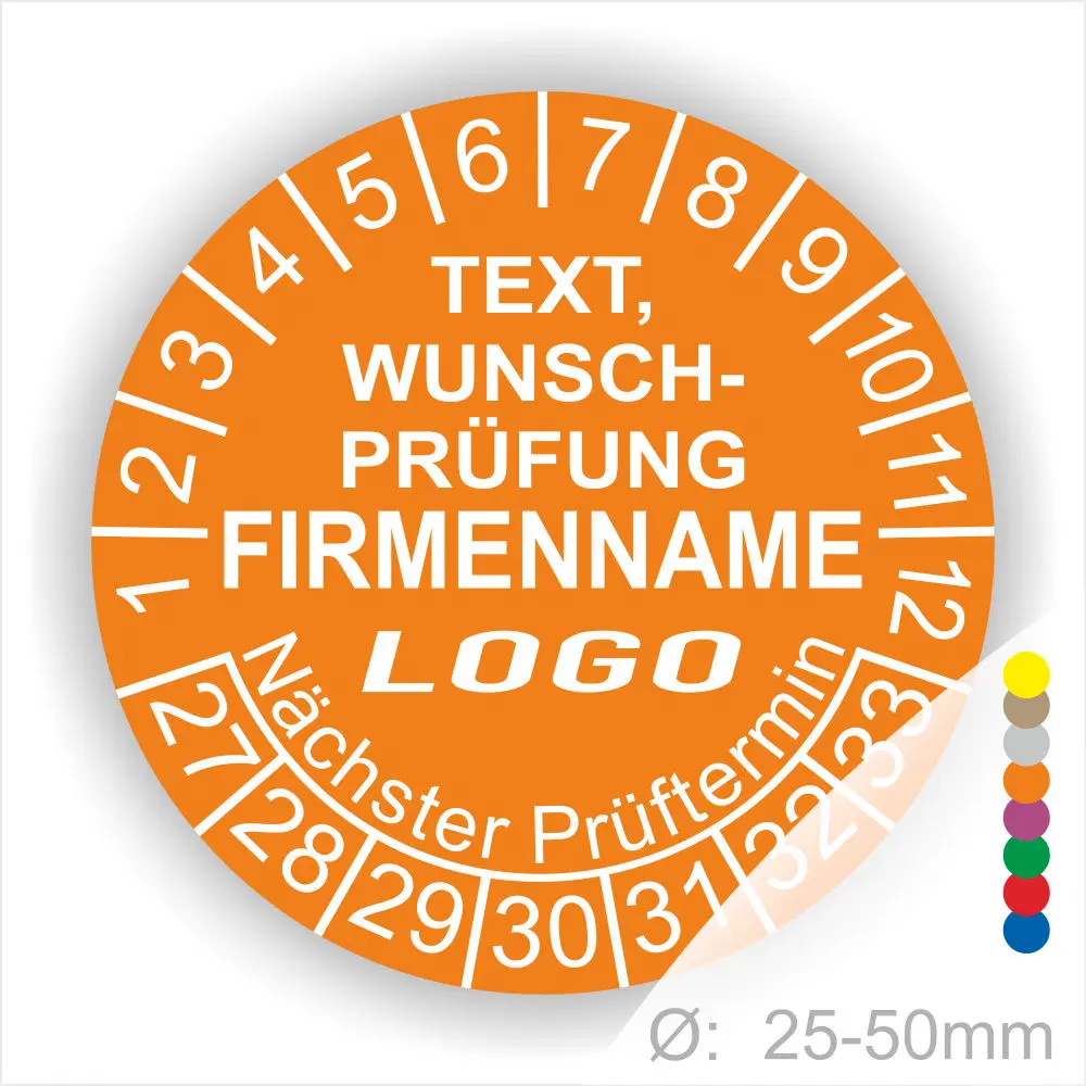 Orangefarbener Prüfungsaufkleber mit Platz für individuellen Text, Firmennamen und Logo, um den nächsten Prüftermin anzuzeigen; Durchmesser 25-50 mm.
