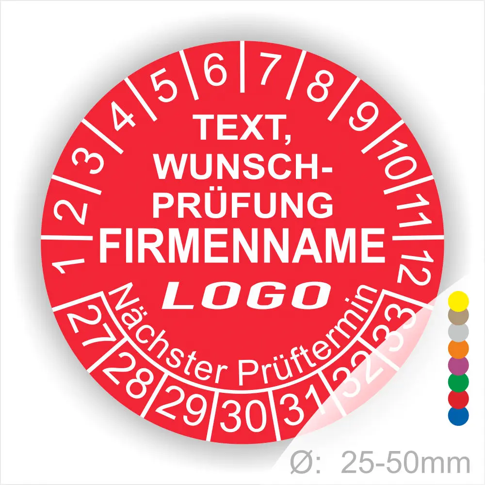 Runder Prüfaufkleber in Rot mit Platz für individuellen Text, Firmenname und Logo, ideal für Prüfungen und Wartungshinweise, Durchmesser von 25-50 mm.