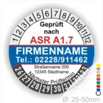 Sicherheitsprüfschild mit ASR A1.7-Zertifizierung, Firmenname, Telefonnummer, Adresse und nächstem Prüftermin, geeignet für Durchmesser von 25-50 mm.
