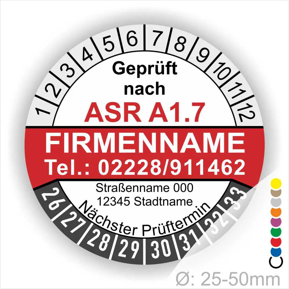 Sicherheitsprüfsiegel nach ASR A1.7 mit Kontaktdaten und nächsten Prüftermin. Design in rot und weiß, mit Platz für Firmenname und Adresse. Durchmesser von 25-50 mm.