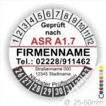 Prüfzertifikat gemäß ASR A1.7, inklusive Firmenname, Telefonnummer, Adresse und nächstem Prüftermin. Durchmesser von 25-50 mm, farbige Markierungen für die nächste Prüfung.