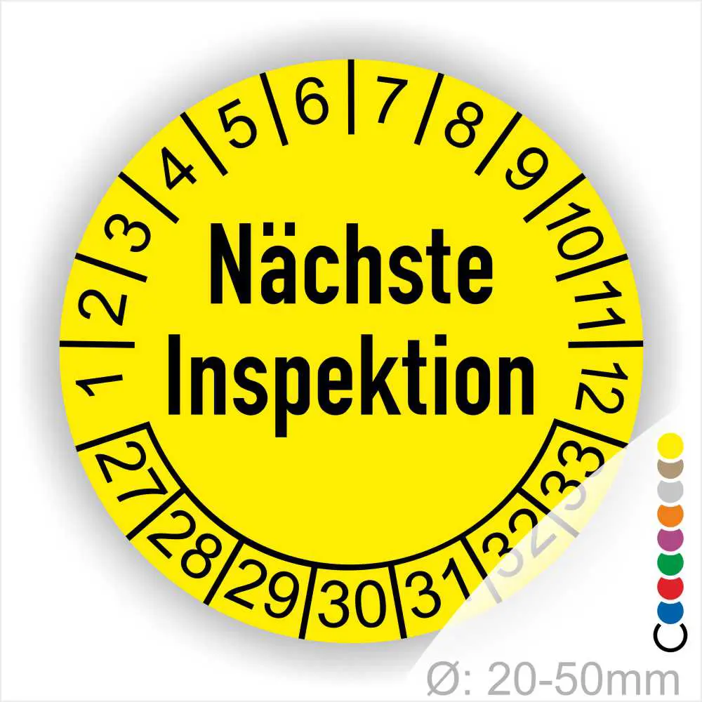 Prüfplaketten, Prüfetiketten rund, Farbe- Gelb, Text "Nächste Inspektion" in Schwarz. Startjahr- 27, Monatszahlen Oben und Jahreszahlen Unten in Kreisform.