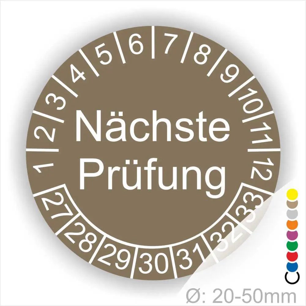 Prüfplaketten, Prüfetiketten rund, Farbe- braun, Text "Nächste Prüfung" in weiß. Startjahr- 27, Monatszahlen Oben und Jahreszahlen Unten in Kreisform.