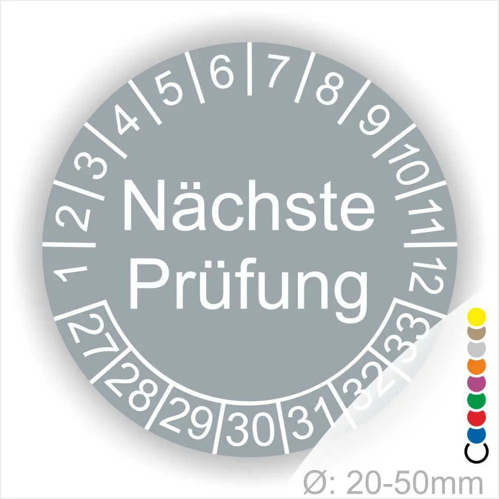 Prüfplaketten, Prüfetiketten rund, Farbe- grau, Text "Nächste Prüfung" in weiß. Startjahr- 27, Monatszahlen Oben und Jahreszahlen Unten in Kreisform.