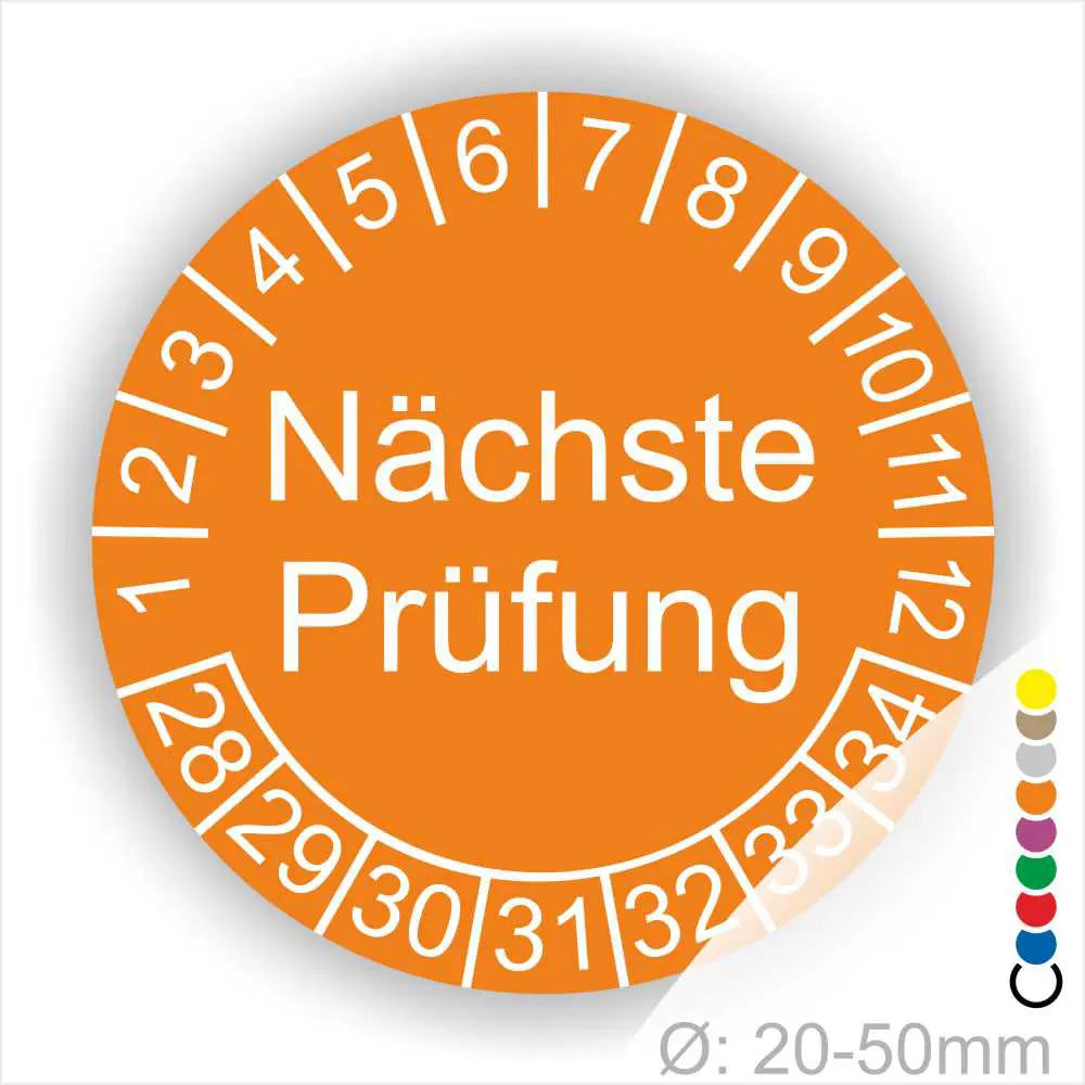 Wartungsetikett, Prüfetiketten rund, Farbe- orange, Text "Nächste Prüfung" in weiß. Startjahr- 28, Monatszahlen Oben und Jahreszahlen Unten in Kreisform.