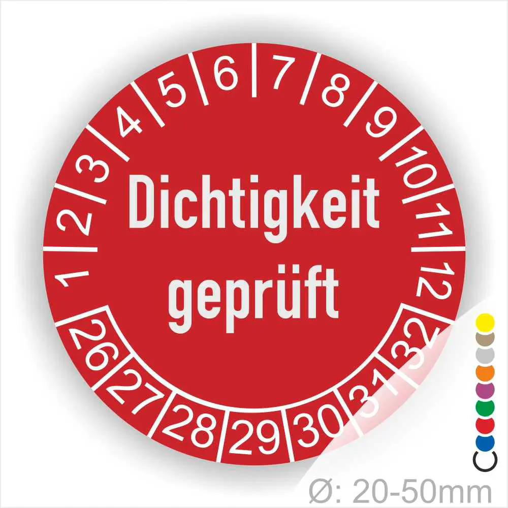 Dichtigkeit geprüft Prüfplakette rot mit Monats- und Jahresring, runde Prüfplakette zur Kennzeichnung geprüfter Dichtheit, Durchmesser 20–50 mm
