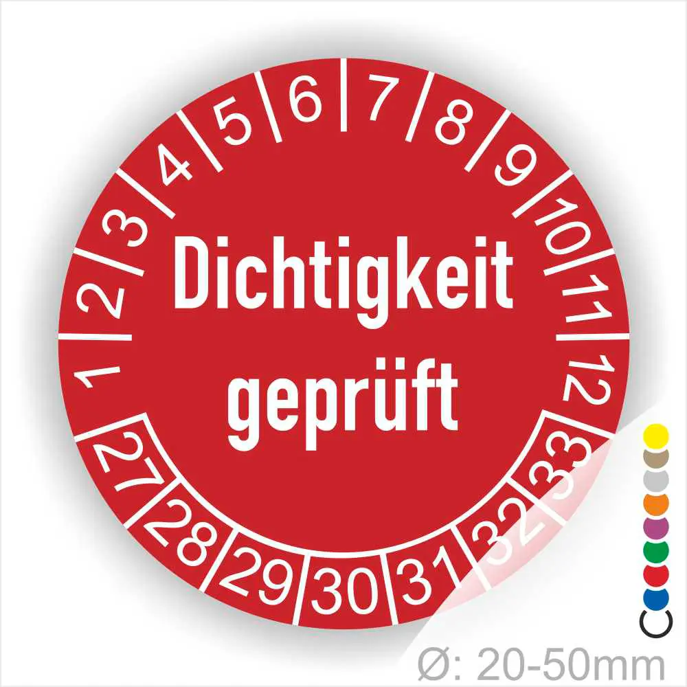 Dichtigkeit geprüft Prüfplakette rot mit Monats- und Jahresring mit Zahlen 27-33 runde Prüfplakette zur Kennzeichnung geprüfter Dichtheit, Durchmesser 20–50 mm