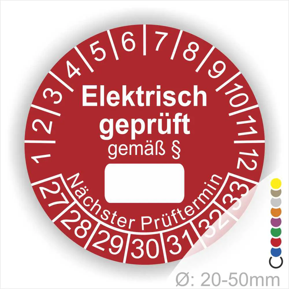Roter Prüfaufkleber für elektrische Geräte mit dem Text "Elektrisch geprüft gemäß §", inklusive Platz für das Datum des nächsten Prüftermins und einer Skala von 1 bis 12 sowie Zahlen von 27 bis 33. Durchmesser von 20-50 mm.