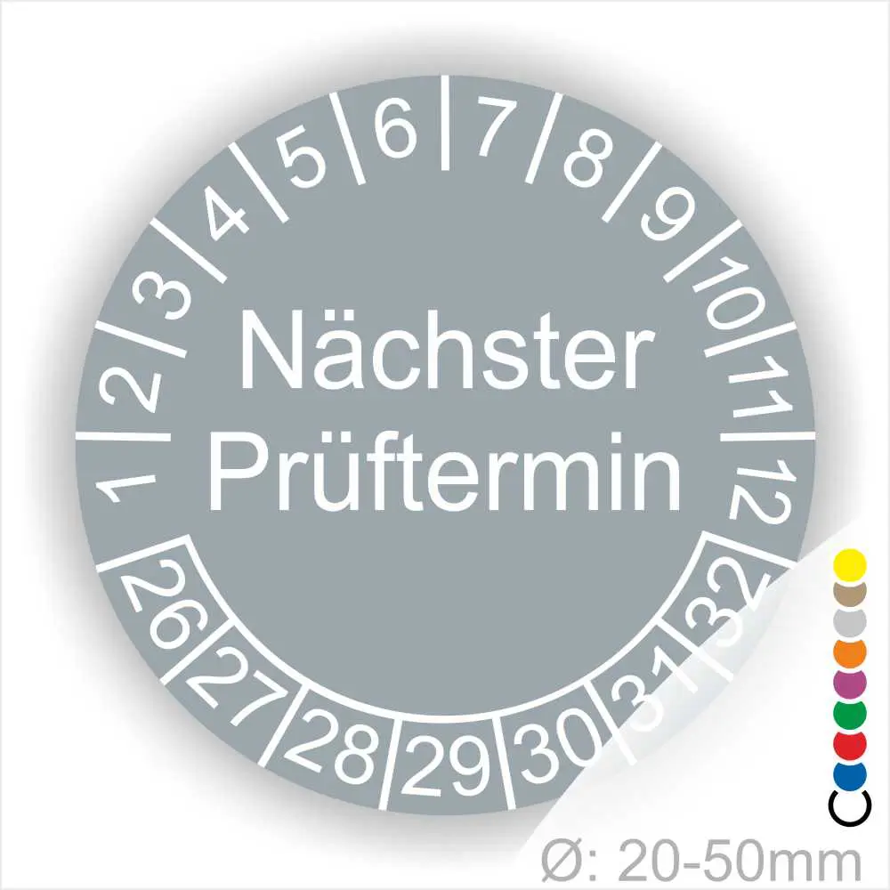Mehrjahresplaketten, Prüfetiketten rund, Farbe- Grau, Text "Nächster Prüftermin" in Weiß. Startjahr- 26, Monatszahlen Oben und Jahreszahlen Unten in Kreisform.