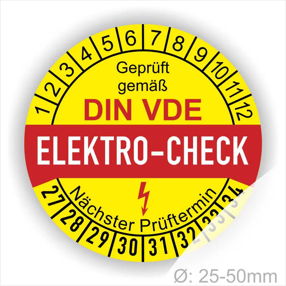 Prüfetiketten, Prüfplaketten rund, Farbe- Gelb in der Mitte ein Streifen in Rot, Text oberer Teil "Geprüft gemäß DIN-VDE" in Schwarz. Mittig Streifen in Rot mit dem Text " ELEKTRO-CHECK", danach Elektropfeil in Rot Startjahr- 27, Monatszahlen Oben und Jahreszahlen Unten in Kreisform. Über den Jahreszahlen Text "Nächster Prüftermin"