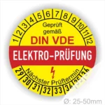 Rundes Prüfzeichen für Elektrogeräte, das die Einhaltung der DIN VDE Vorschriften bestätigt. Enthält Angaben zum nächsten Prüftermin und ist für Geräte mit einem Durchmesser von 25-50 mm geeignet.