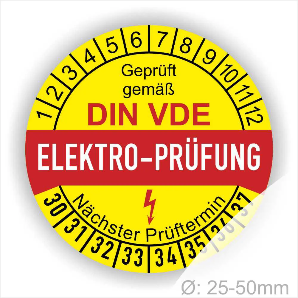 Elektro-Prüfplakette gemäß DIN VDE, gelb mit rotem Schriftzug, zeigt nächsten Prüftermin und Durchmesserbereich von 25-50 mm.