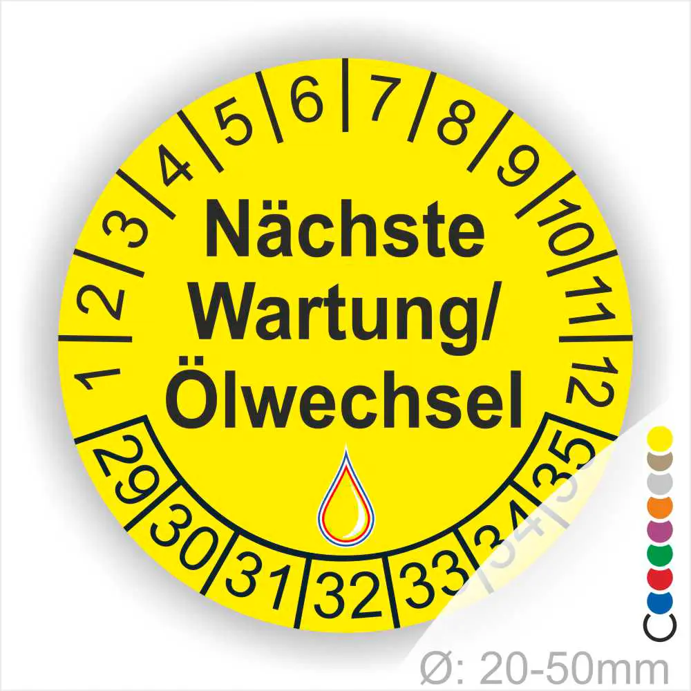 Prüfetiketten, Wartungsplakette rund, Farbe- Gelb, Text "Nächste Wartung/Ölwechsel" in schwarz. Startjahr- 29, Monatszahlen Oben und Jahreszahlen Unten in Kreisform, über den Jahreszahlen ein Öltropfen als Icon/Piktogramm in Gelb.