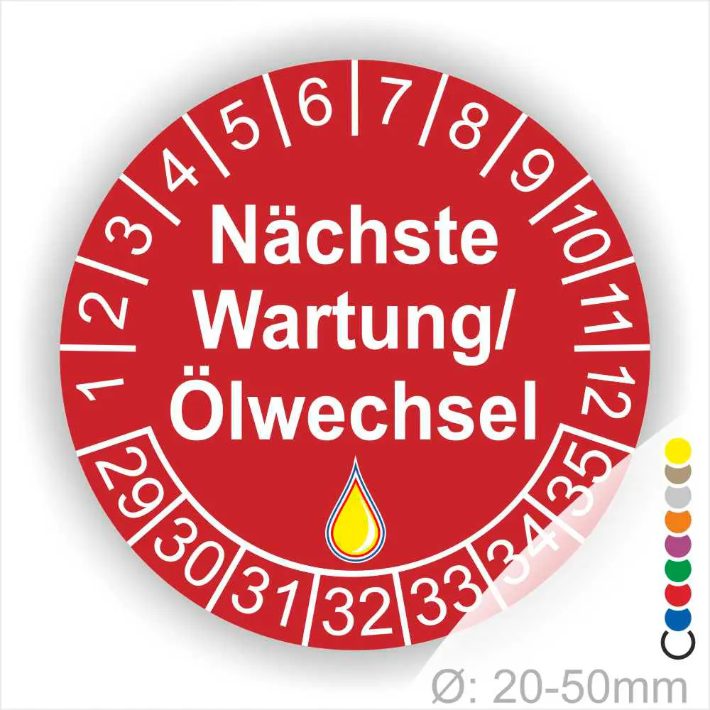 Prüfetiketten, Serviceplakette rund, Farbe- Rot, Text "Nächste Wartung/Ölwechsel" in Weiß. Startjahr- 29, Monatszahlen Oben und Jahreszahlen Unten in Kreisform, über den Jahreszahlen ein Öltropfen als Icon/Piktogramm in Gelb.