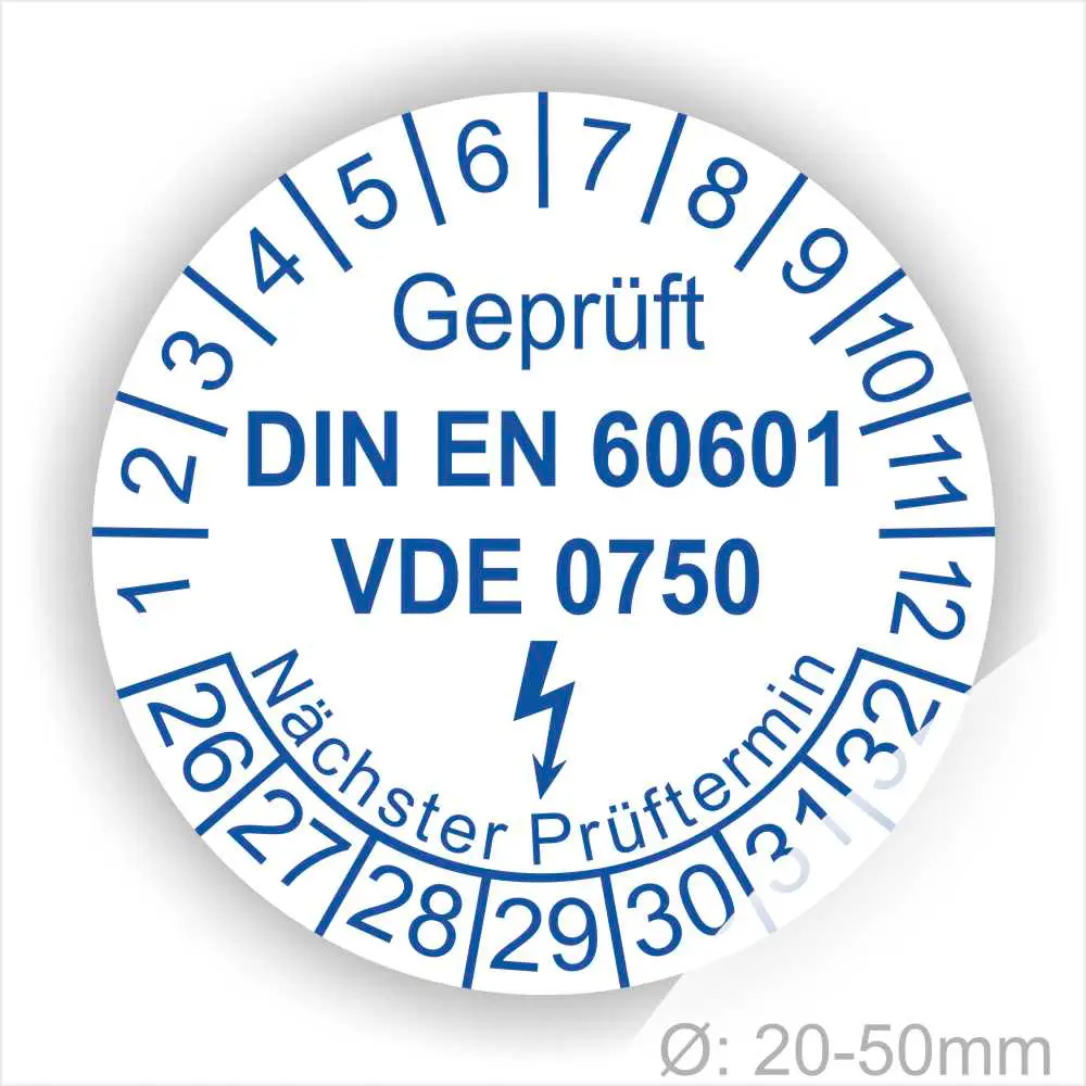 Prüfsiegel für elektrische Geräte nach DIN EN 60601 und VDE 0750, mit Angabe des nächsten Prüftermins und einem Durchmesser von 20-50 mm.