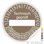 Wartungsplakette rund, Farbe- Braun, Text "Technisch geprüft" in Weiß. Als nächstes kommt ein Beschriftungsfeld / Leer Feld in Farbe Weiß. Startjahr- 27, Monatszahlen Oben und Jahreszahlen Unten in Kreisform. über den Jahreszahlen Text "Nächster Prüftermin"