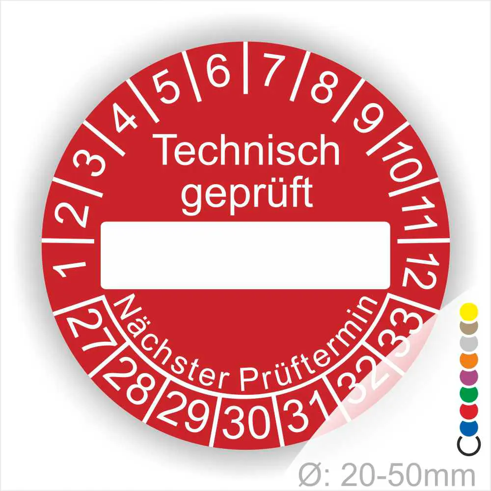 Prüfetiketten rund, Farbe- Rot, Text "Technisch geprüft" in Weiß. Als nächstes kommt ein Beschriftungsfeld / Leer Feld in Farbe Weiß. Startjahr- 27, Monatszahlen Oben und Jahreszahlen Unten in Kreisform. über den Jahreszahlen Text "Nächster Prüftermin"
