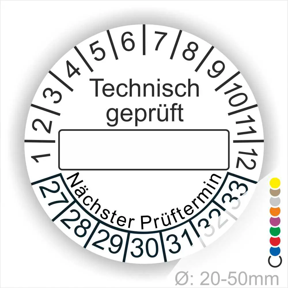 Prüfplakette rund, Farbe- Weiss, Text "Technisch geprüft" in schwarz. Als nächstes kommt ein Beschriftungsfeld / Leer Feld in Farbe Weiß. Startjahr- 27, Monatszahlen Oben und Jahreszahlen Unten in Kreisform. über den Jahreszahlen Text "Nächster Prüftermin"