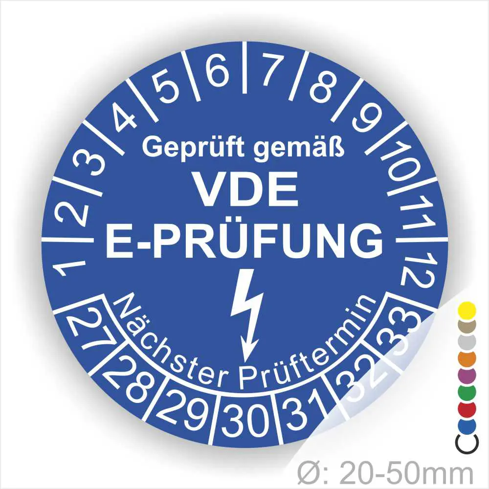 VDE E-Prüfungsaufkleber in Blau, der die Prüfung gemäß VDE-Standards bestätigt, mit Angaben zum nächsten Prüftermin und einem Durchmesser von 20-50 mm.